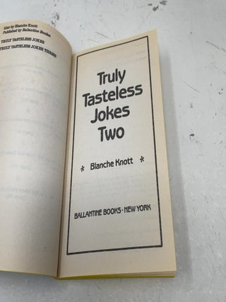 Truly Tasteless Jokes Two