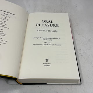 Oral Pleasure: Kosinski as Storyteller