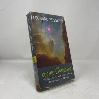 Item #463937 The Cosmic Landscape: String Theory and the Illusion of Intelligent Design. Leonard...
