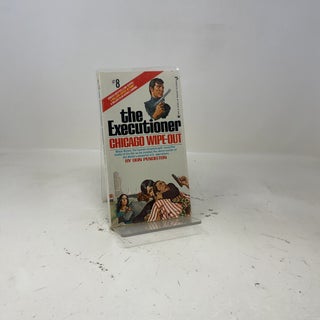 Item #463981 The Executioner: Chicago Wipe-Out. Don Pendleton