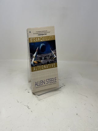 Item #464029 Tranquillity Alternative. Allen Steele