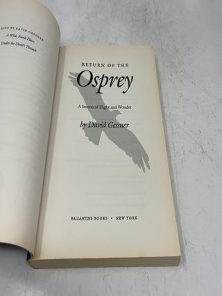 Return of the Osprey: A Season of Flight and Wonde