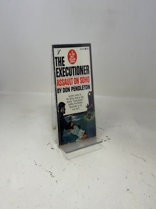 Item #464049 The Executioner Assault on Soho. Don Pendleton