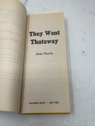 They Went Thataway