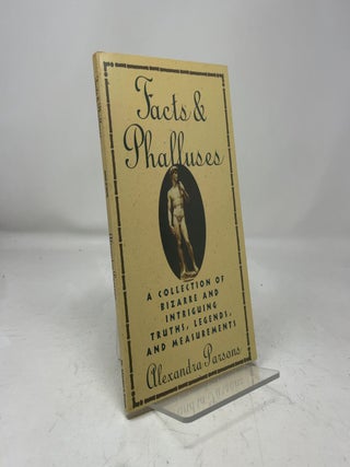 Item #464205 Facts and Phalluses. Alexandra Parsons