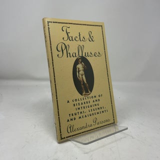 Item #464205 Facts and Phalluses. Alexandra Parsons