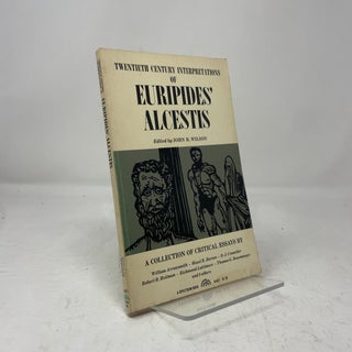 Item #464337 Twentieth Century Interpretations of Euripides' Alcestis. John R. Wilson