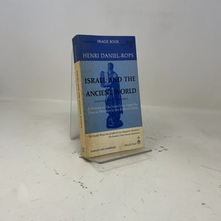 Item #464539 Israel and the Ancient World. Henri Daniel-Rops