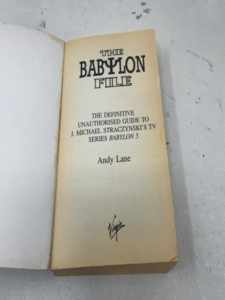 The Babylon File: The Definitive Unauthorised Guid