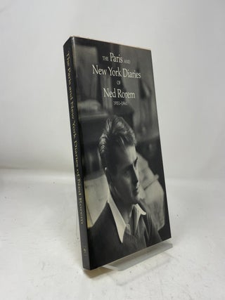 The Paris and New York Diaries of Ned Rorem 1951-1961