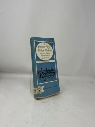 The Complete Plays of William Wycherley;: Love in a wood, The gentleman-dancing-master, The country-wife, The plain-dealer (The Norton library seventeenth-century series, N440)