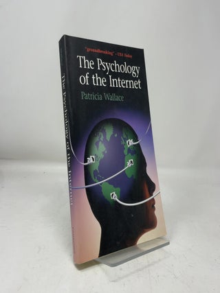 The Psychology of the Internet