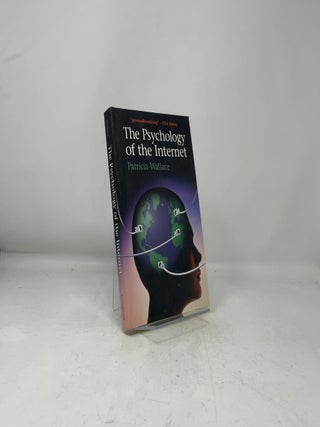 The Psychology of the Internet