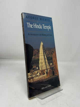 Item #464978 The Hindu Temple: An Introduction to Its Meaning and Forms. George Michell