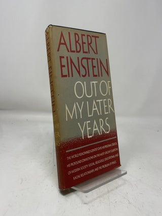 Item #465030 Out of My Later Years. Albert Einstein
