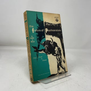 The Failure of Psychoanalysis