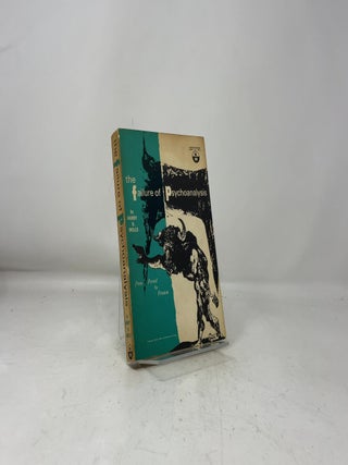 The Failure of Psychoanalysis