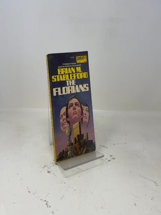 Item #465064 The Florians. Brian M. Stableford
