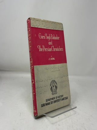Guru Tegh Bahadur and the Persian Chroniclers