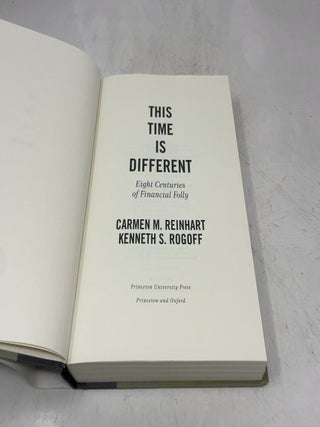 This Time Is Different: Eight Centuries of Financial Folly