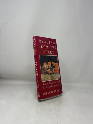 Reading from the Heart: Woman, Literature, and the Search for True Love