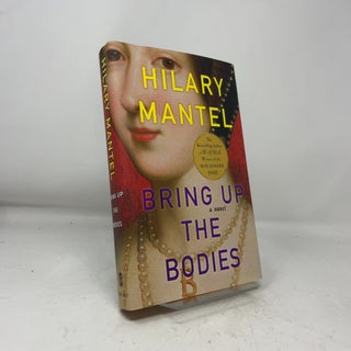Item #465209 Bring Up the Bodies. Hilary Mantel