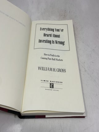 Everything You've Heard About Investing Is Wrong!