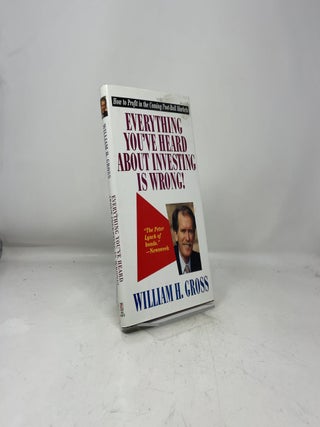 Everything You've Heard About Investing Is Wrong!