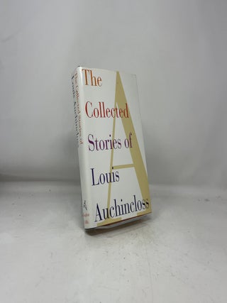 The Collected Stories of Louis Auchincloss