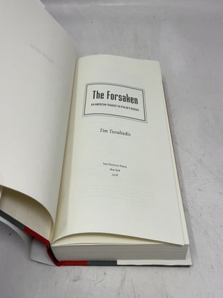 The Forsaken: An American Tragedy in Stalin's Russ