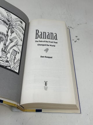 Banana: The Fate of the Fruit That Changed the World