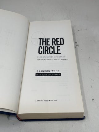 The Red Circle: My Life in the Navy SEAL Sniper Corps and How I Trained America's Deadliest Marksmen