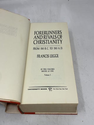 Forerunners and Rivals of Christianity - From 330 B.C. to 330 A.D.