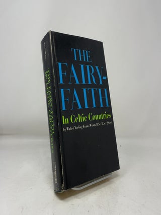 The Fairy-Faith in Celtic Countries