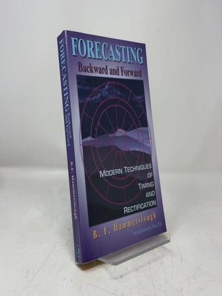 Forecasting Backward and Forward: Modern Techniques of Timing and Rectification