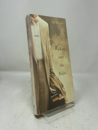 Walking into the Night: A Novel