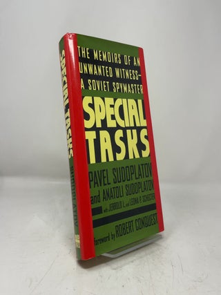 Special Tasks: The Memoirs of an Unwanted Witness - A Soviet Spymaster