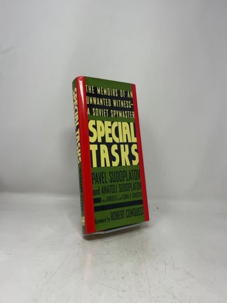 Special Tasks: The Memoirs of an Unwanted Witness - A Soviet Spymaster