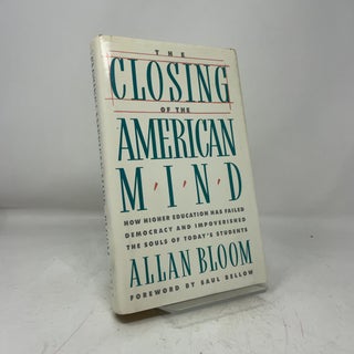 Item #466035 The Closing of the American Mind. Allan Bloom