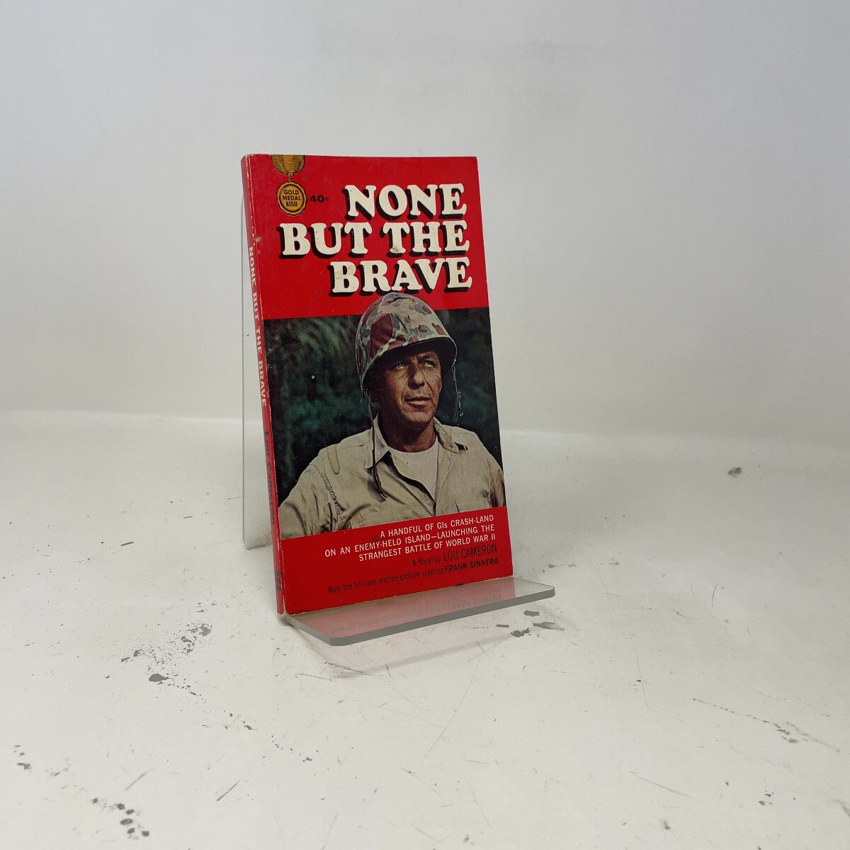 None but the Brave by Lou Cameron PB First Thus Very Good 1965