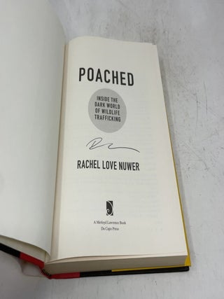 Poached: Inside the Dark World of Wildlife Trafficking