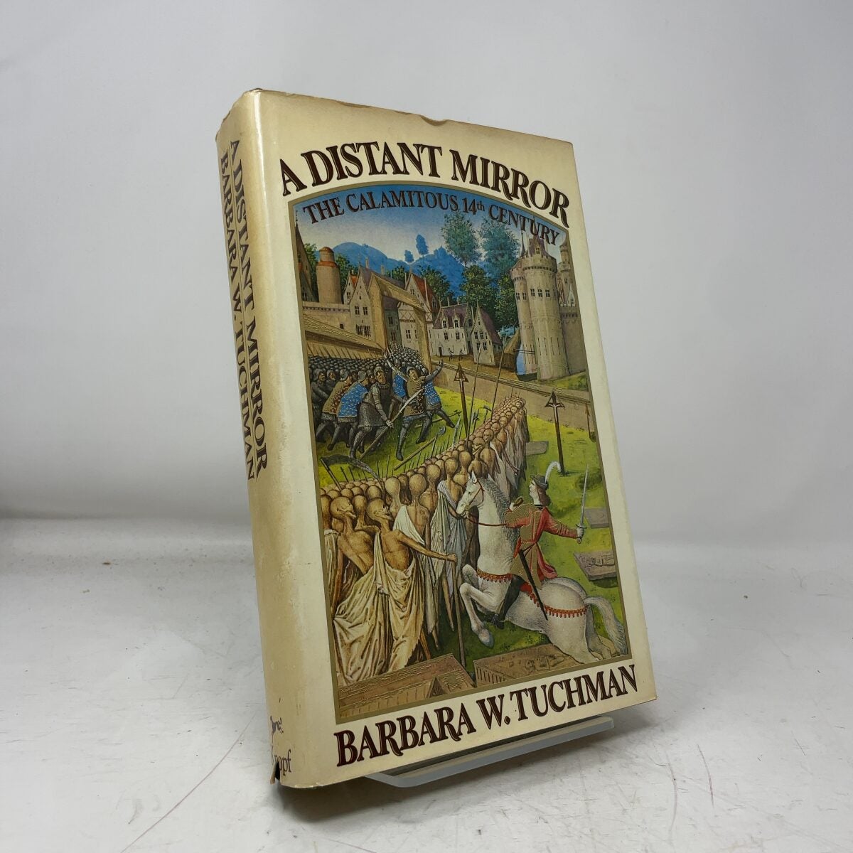 A Distant Mirror by Barbara W. Tuchman HC First Edition Very Good 1978