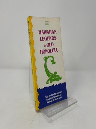 Item #501793 Hawaiian Legends of Old Honolulu (Hawaiian Classic Reprints