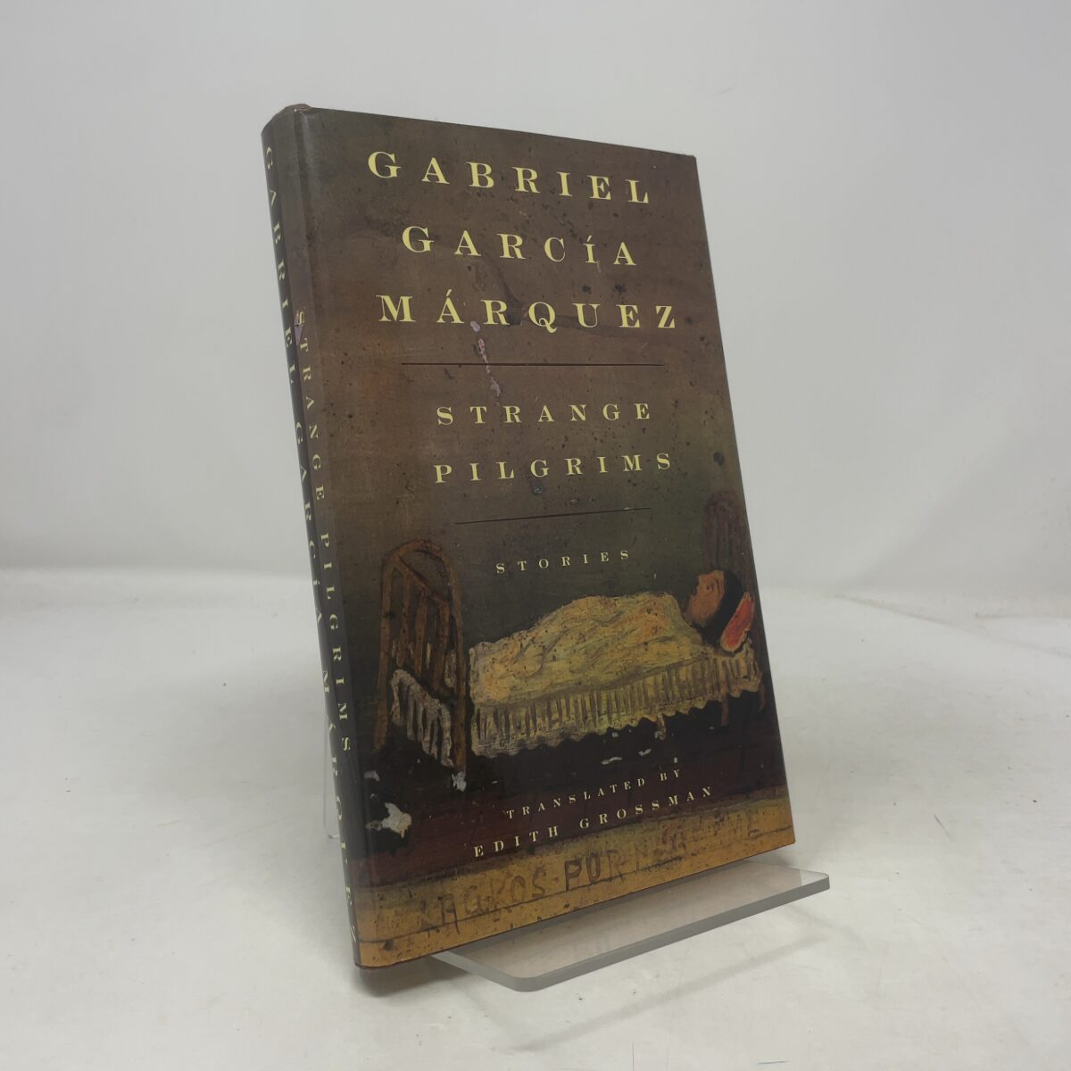Strange Pilgrims by Gabriel Garcia Marquez HC First Thus Like New 1993
