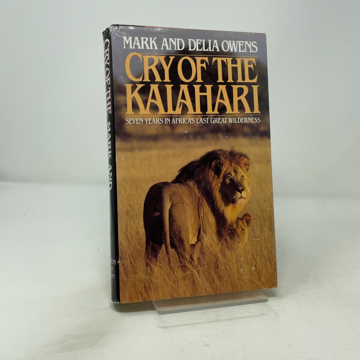 Cry of the Kalahari by Owens, Mark HC First Edition Very Good 1984