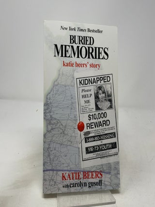 Item #503945 Buried Memories: Katie Beers' Story. Katie Beers