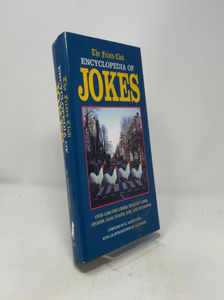 Item #507219 The Friars Club Encyclopedia of Jokes: Over 2,000 One-Liners, Straight Lines,...