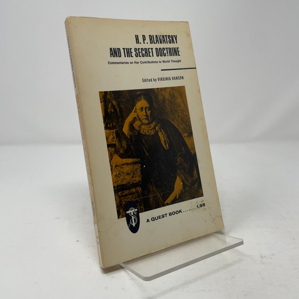 H. P. Blavatsky and The secret doctrine; by Hanson, Virginia PB First Edition V