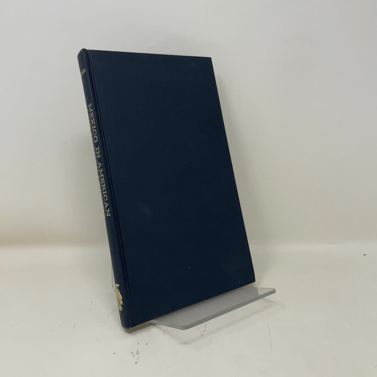 Mexico in American and British Letters by Gunn, Drewey Wayne HC First Edition L