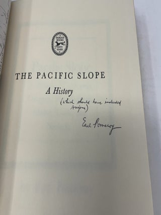 The Pacific Slope: A History of California, Oregon, Washington, Idaho, and Nevada